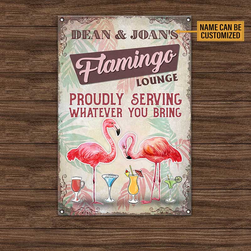 Personalized Flamingo Lounge Proudly Serving Whatever You Bring Metal Sign