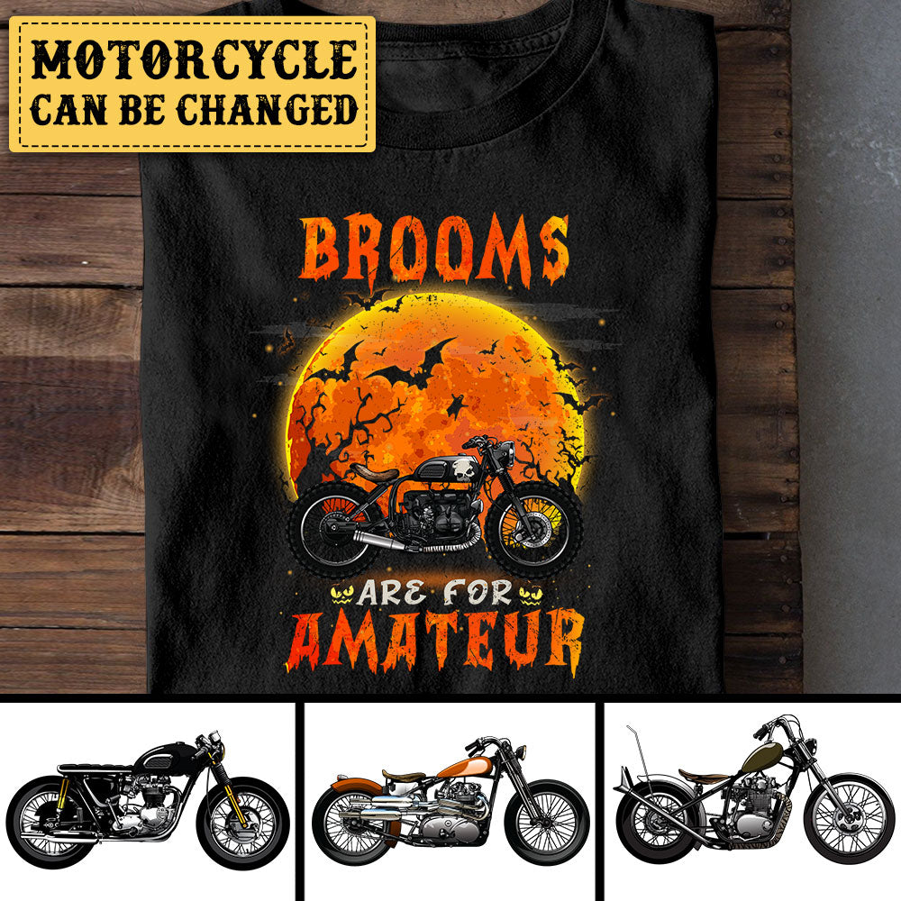 Personalized Brooms Are For Amateur Motorcycle Halloween Shirt
