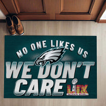 No One Likes Us We Don't Care Doormat - Anti Slip Indoor Doormat - PLDPAEG