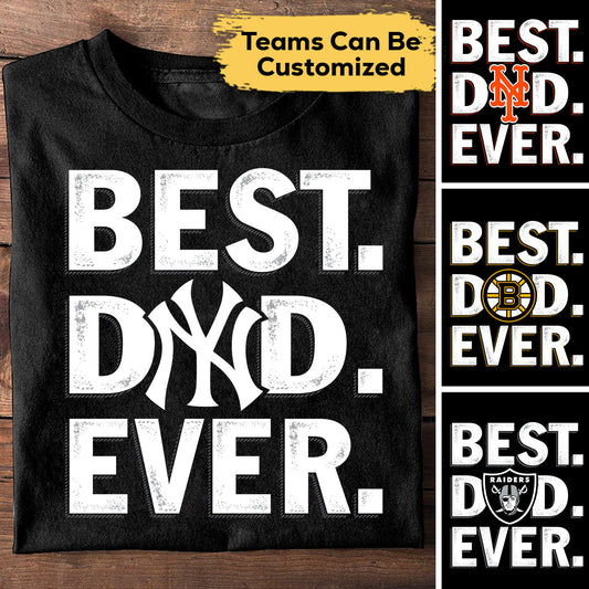 Best Dad Ever Customized Shirt v2 - Perfect gift for Father's Day (clt)