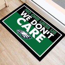No one Like Us We Don't Care Doormat - Anti Slip Indoor Doormat - PLDPAEG