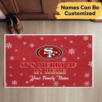 It's Merry AF In Here - Anti Slip Indoor Doormat - Customized Doormat SF49er