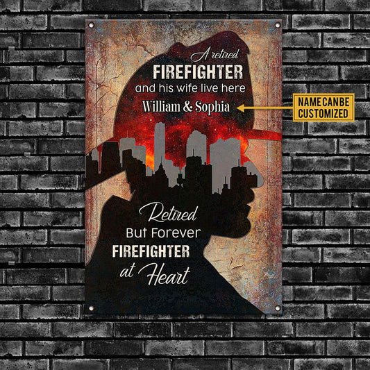 Personalized A Retired Firefighter And His Wife Live Here Metal Sign