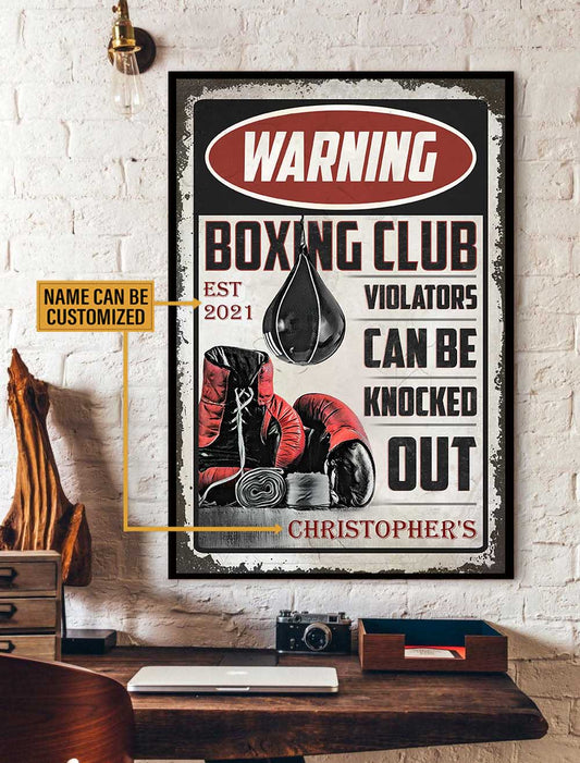 Personalized Boxing Club Violators Can Be Knocked Out Poster