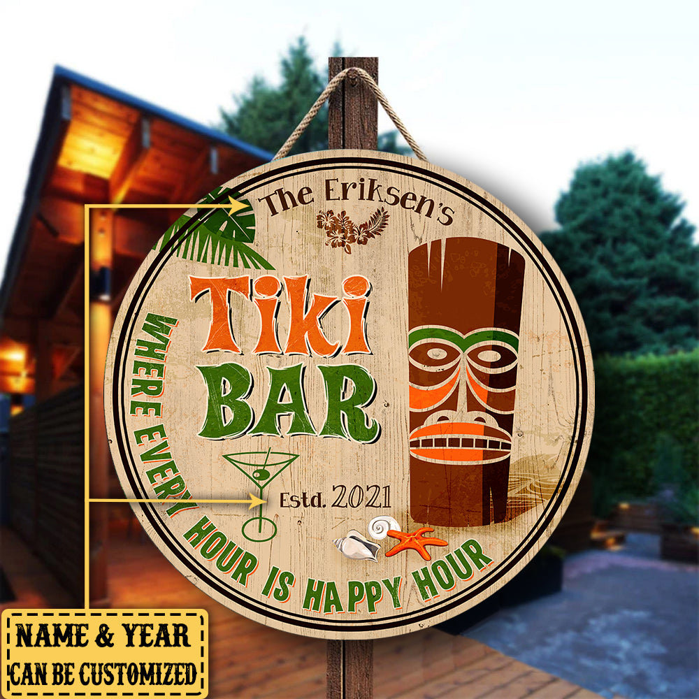 Personalized Tiki Bar Where Every Hour Is Happy Hour Wood Round Sign