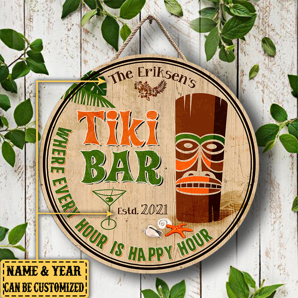 Personalized Tiki Bar Where Every Hour Is Happy Hour Wood Round Sign