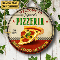 Personalized Pizzeria Best Food In Town Wood Round Sign