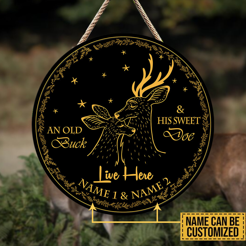 Personalized An Old Buck And His Sweet Doe Live Here  Round Sign