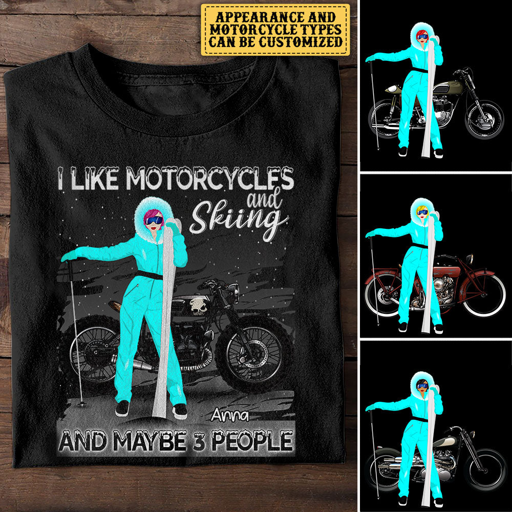 Personalized I Like Motorcycles And Skiing And Maybe 3 People Shirt