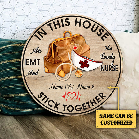 Personalized An EMT And His Lovely Nurse Live Here Wood Round Sign