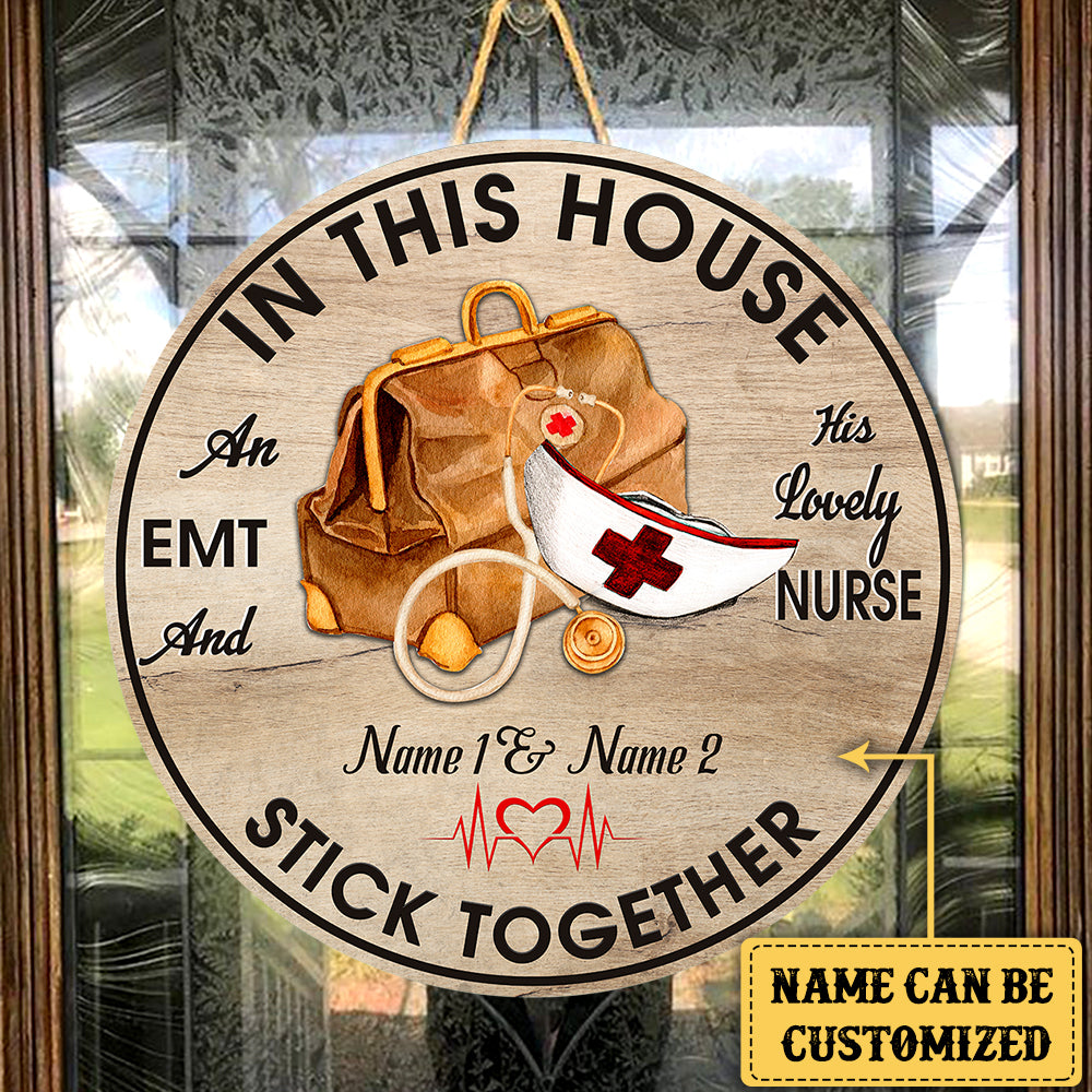 Personalized An EMT And His Lovely Nurse Live Here Wood Round Sign