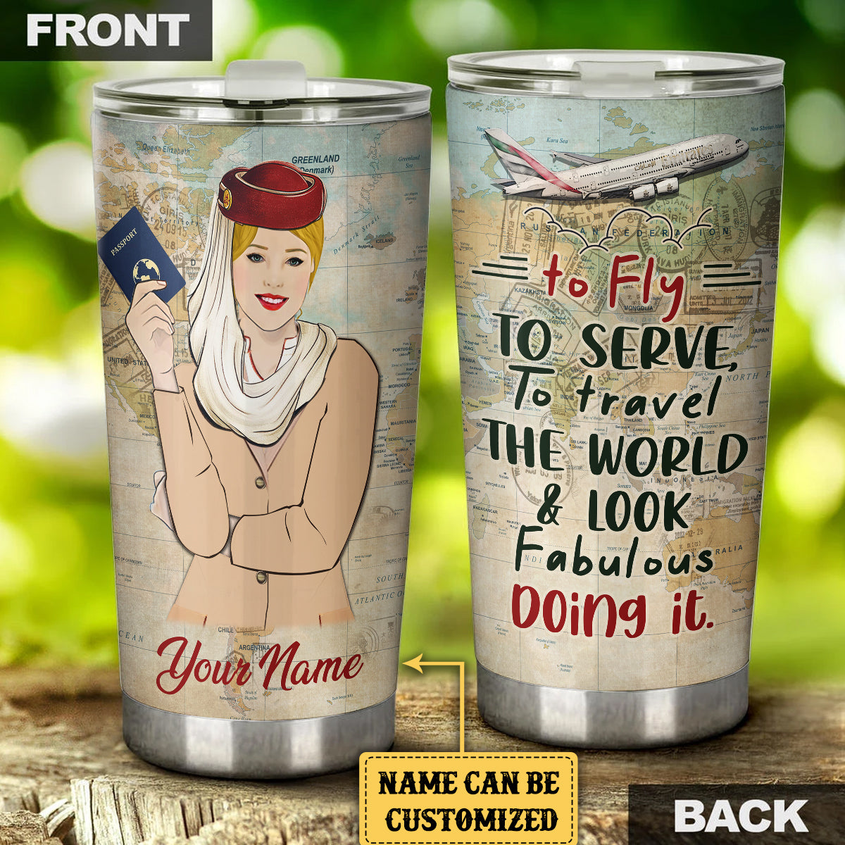 Personalized Flight Attendant To Fly To Serve To Travel The World And Look Fabulous Doing It Tumbler