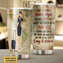 Personalized Flight Attendant Once You Have Tasted Flight Tumbler