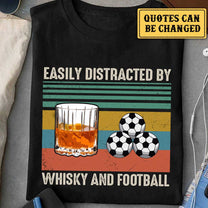 I Like Whisky And Football - Personalized Shirt