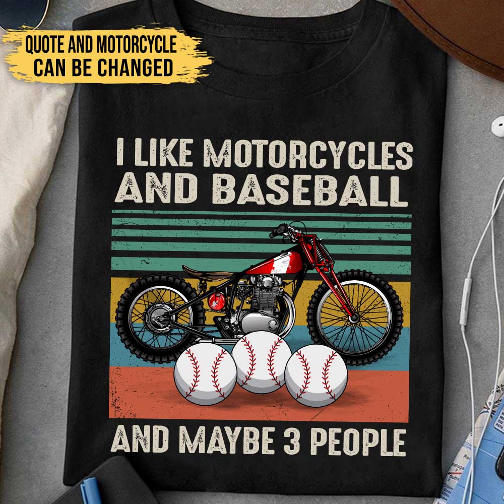 Love Motorcycles And Baseball - Personalized Shirt