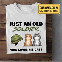 Personalized Just An Old Soldier Who Loves His Cats Shirt