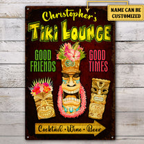 Personalized Tiki Lounge Good Friends Good Times Metal Sign