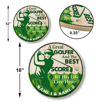 Personalized Golf Best Score of His Life Wood Round Sign